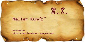 Maller Kunó névjegykártya